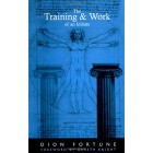 The Training & Work of an Initiate